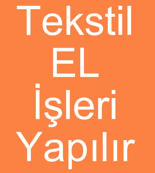 Tekstil el ileri, Tekstil el ii ekipleri, Tekstil el ii gruplar