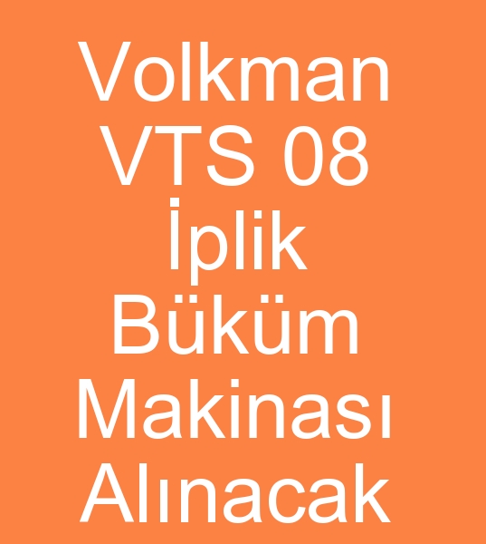 Volkman VTS 08 iplik Bkm makinas, Volkman iplik Bkm makinalar