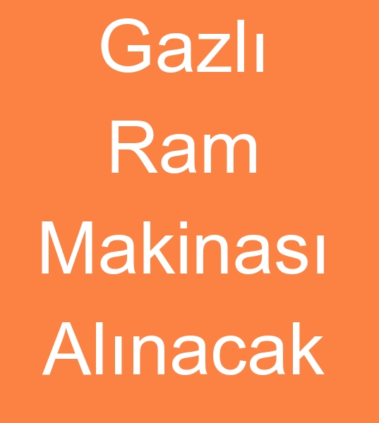 Gazl Ram makinalar arayanlar, Gazl Ram makineleri arayanlar