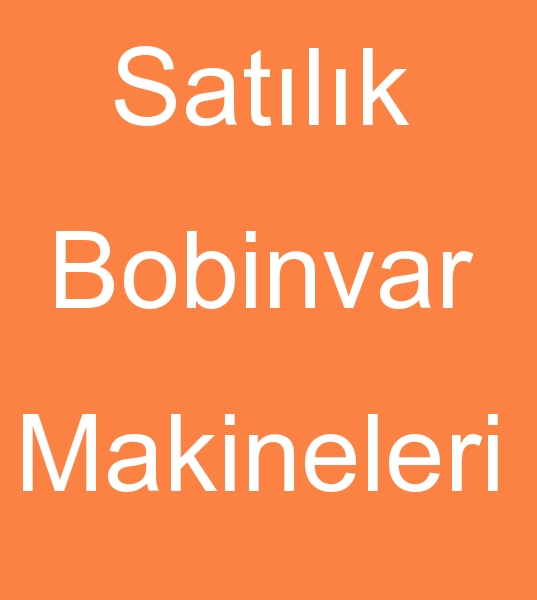 Satlk bobinvar makinalar, kinci el bobinvar makineleri, satlk bobinvar makinesi