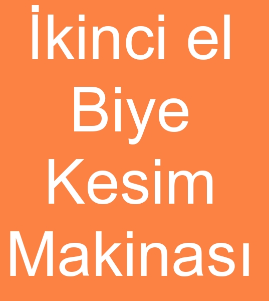 kinci el biye kesim makinas, kinci el biye kesim makinesi, kinci el biye kesim makinalar