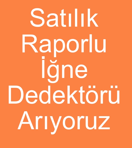 Satlk ine dedektr arayanlar, kinci el ine dedektrleri Arayanlar