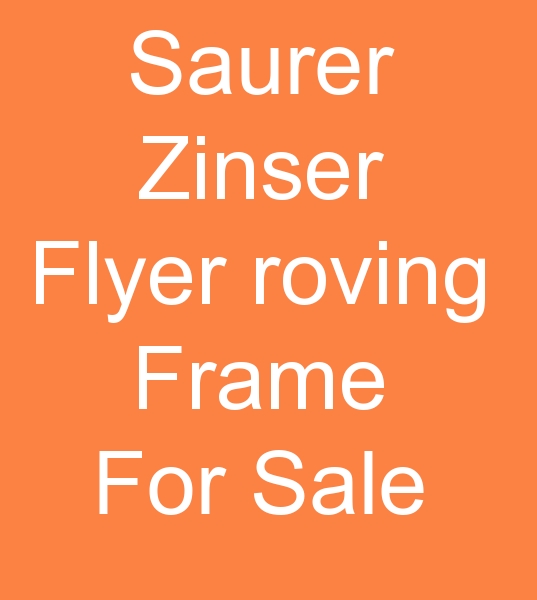 Saurer Zinser Flyer roving frame for sale, Saurer Zinser Flyer roving frames,