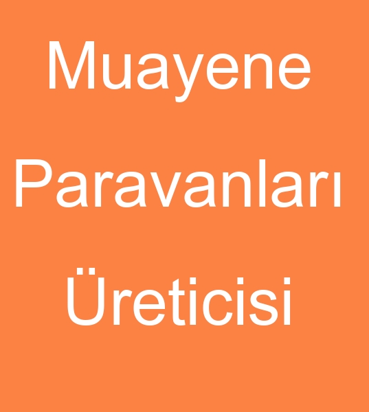 Muayene paravanlar reticisi, Muayenehane paravanlar imalats, Hasta paravanlar satcs,