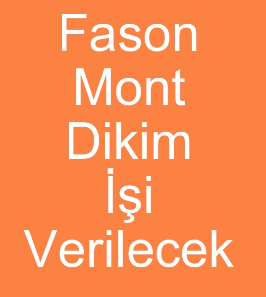  Fason Mont dikim ii verenler, Mont fason diki ii verenler