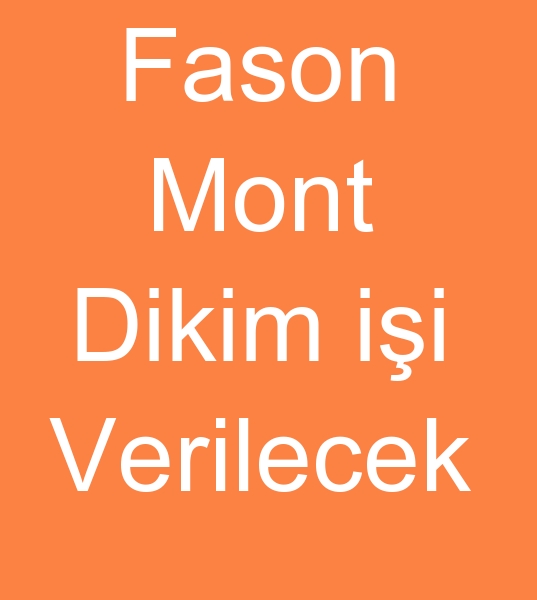 Fason Diki atlyesi arayanlar, Fason dikim atlyesi arayanlar,