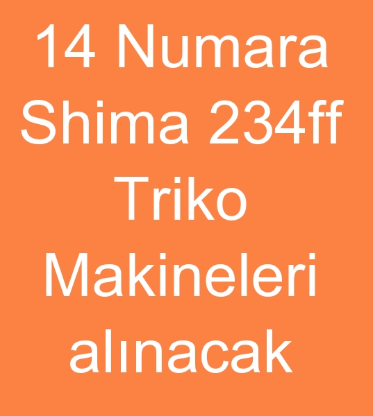 14 no Shima 234 ff Yaka makinalar, 14 numara Shima 234 ff Yaka makineleri arayanlar