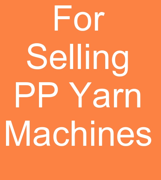 For selling pp yarn machines, Used pp yarn machines, Second hand Polypropylene yarn machine, 