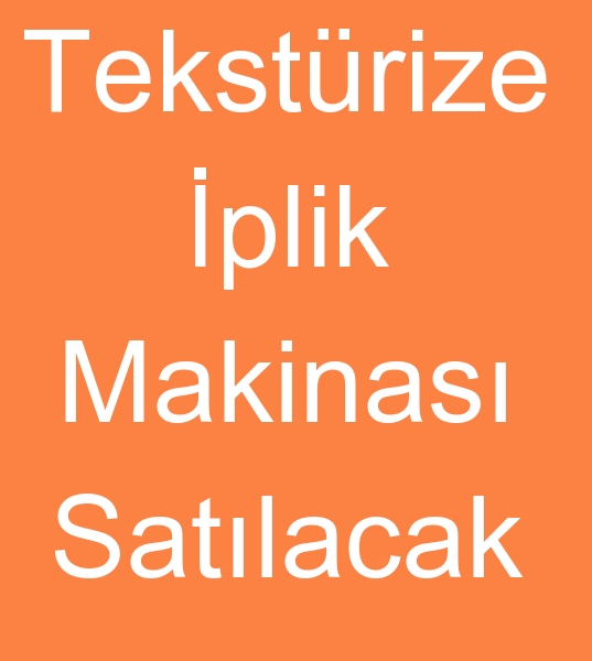 Satlk tekstre iplik makinas, Satlk likral tekstre iplik makinas, Satlk Textre iplik makinalar, 