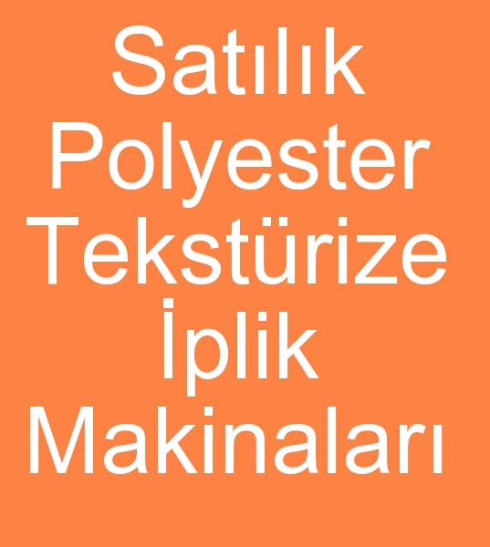 Satlk polyester Textre iplik makinalar, Satlk polyester textre iplik makineleri, 