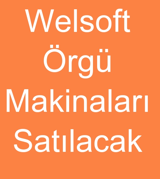 Satlk Welsoft rg makinas, Satlk welsoft rg makinalar,