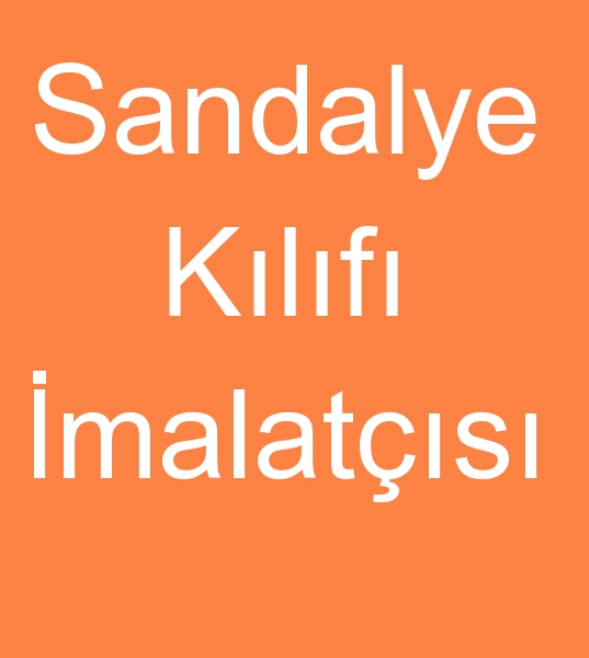 Sandalye klf reticileri, Sandalye klflar reticisi, Sandalye klf imalatlar