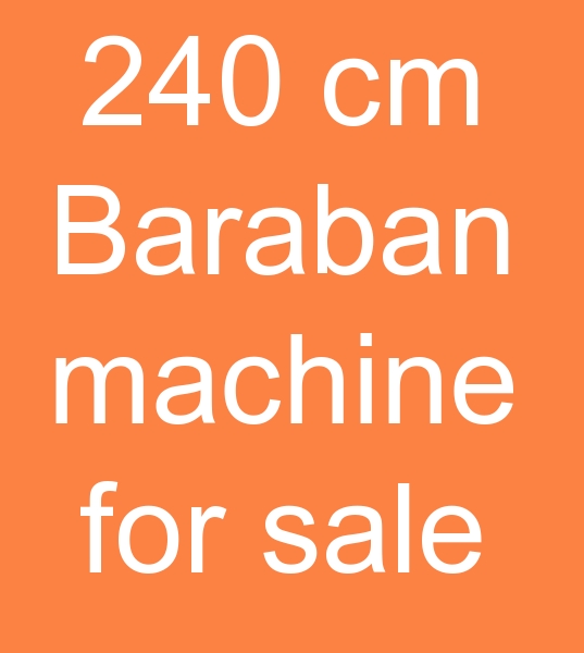 Satlk ermak baraban makinas, kinci el Baraban kurutma makinesi, Satlk 240 cm Baraban kurutma makinesi
