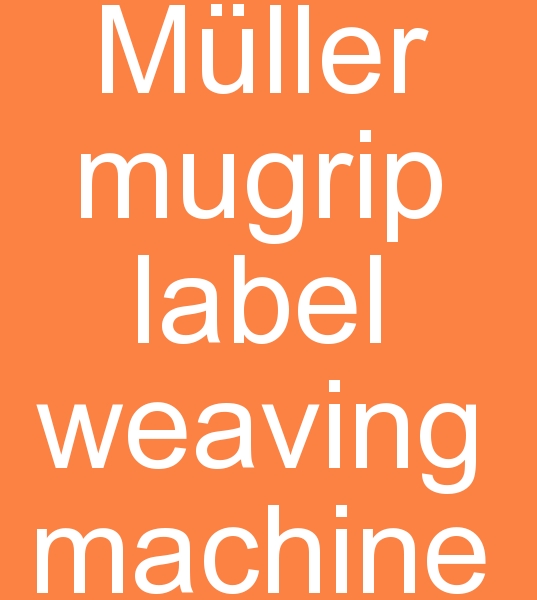 Satlk mller mugrip 2 etiket makinas, Satlk mller mugrip2 etiket dokuma makinas, 
