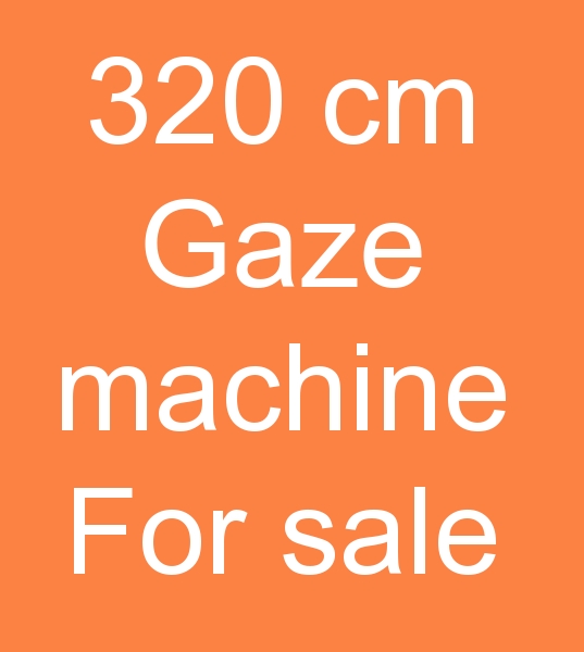  2001 Model Gaze makinas, Satlk 320 cm Kusters gaze makinesi, Satlk 320 cm gaze makinas,