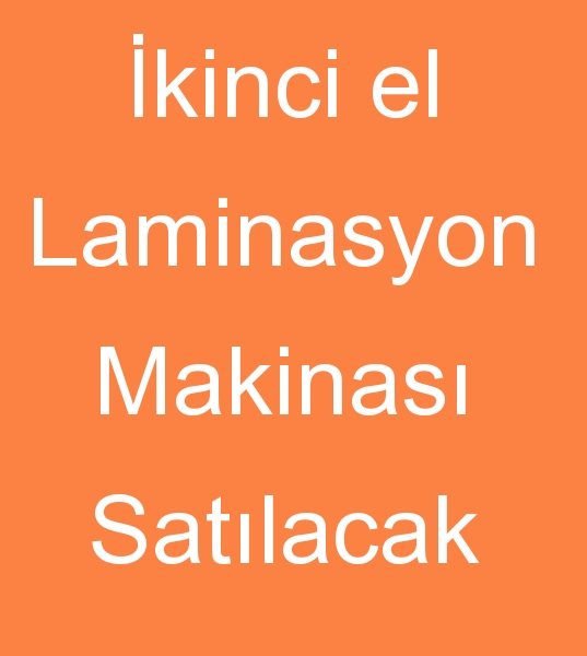 kinci el laminasyon mainesi, kinci el laminasyon makineleri