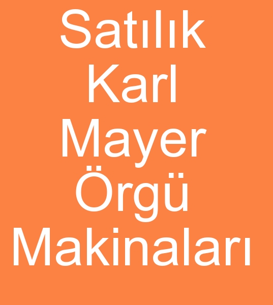 Satlk karl mayer rg makinalar, Satlk karl mayer rg makineleri, kinci el karl mayer rael makinalar