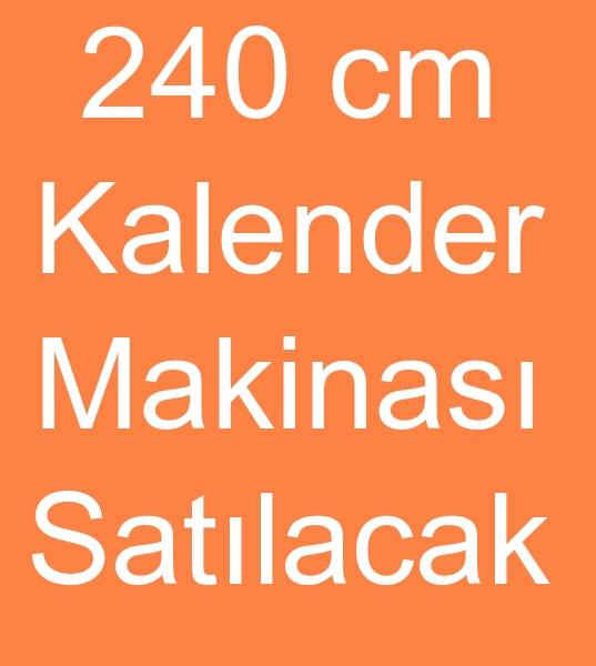 Satlk 260 cm Kalender makinas, kinci el 260 cm kalender makinas satlacak, Satlk 240 cm kalender makinalar,