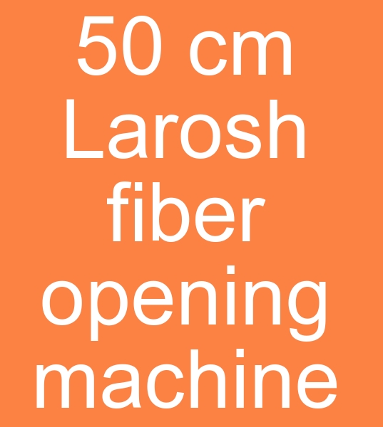  Laro elyaf ama makinesi talebi, ikinci el 50 Cm Laroh ifanoz makinas, ikinci el 6 Kafa Laro elyaf ama makinesi mterisi,