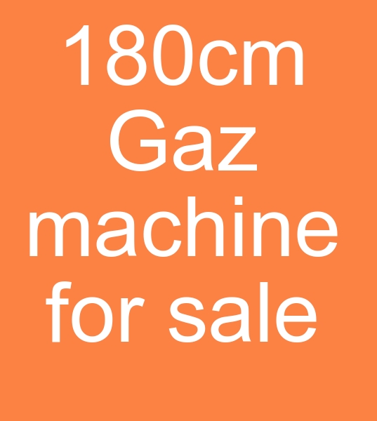 Satlk 180 cm Gaze makinesi, kinci el Gaze makinaler, kinci el 180 cm Gaze makineleri