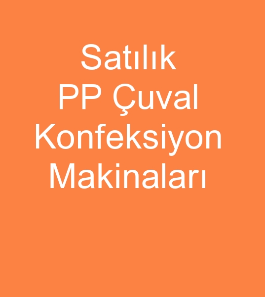 Satlk uval konfeksiyon makineleri, Satlk uval konfeksiyon makinesi, kinci el uval konfeksiyon makinesi, kinci el uval konfeksiyon makinalar, Satlk PP uval konfeksiyon makineleri, Satlk PP uval konfeksiyon makinesi, kinci el PP uval konfeksiyon makinesi, kinci el PP uval konfeksiyon makinalar