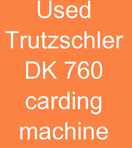 ikinci el Trutzschler tarak makinalar, ikinci el truchler tarak makineleri, Satlk Trtzschler dk 760 tarak makinas