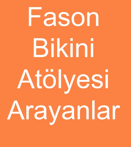 Fason bikini dikim ii verenler, Fason bikini diki ii verenler,