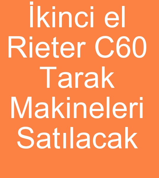  kinci el Tarak makineleri,  Satlk Rieter C60 Tarak makinas,  kinci el Rieter C60 Tarak makinesi, 