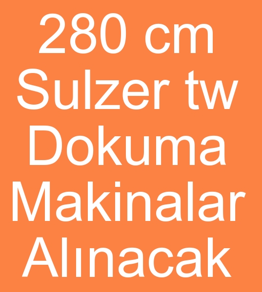 2 Adet 280 cm SULZER TV DOKUMA TEZGAHI ALINACAKTIR<br><br>2 adet 280 cm Eksantrikli Sulzer tw dokuma tezgahlar alnacaktr