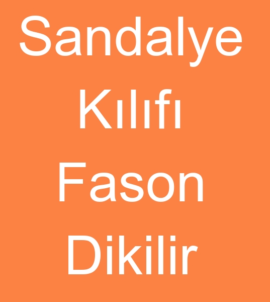 Fason sandalye klf diki atlyesi, Sandalye klf fason atlyesi, Sandalye klf fasoncusu