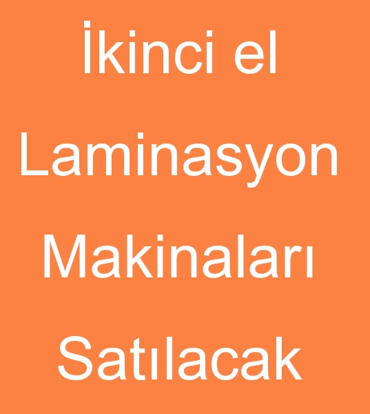 kinci el laminasyon makinalar, Satlk laminasyon makineleri