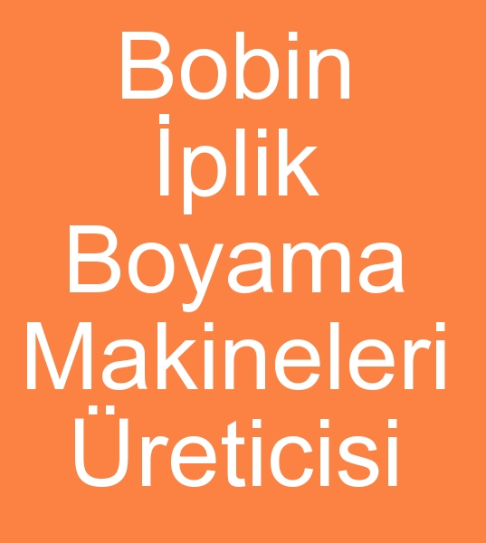 Satlk Bobin iplik boyama makinalar satcs, Bobin iplik boyama makineleri satcs,