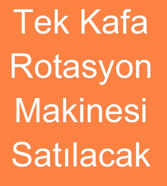 Satlk Rotasyon makinas, kinci el Rotasyon makinesi, Satlk rotasyon makinalar, kinci el Rotasyon makineleri