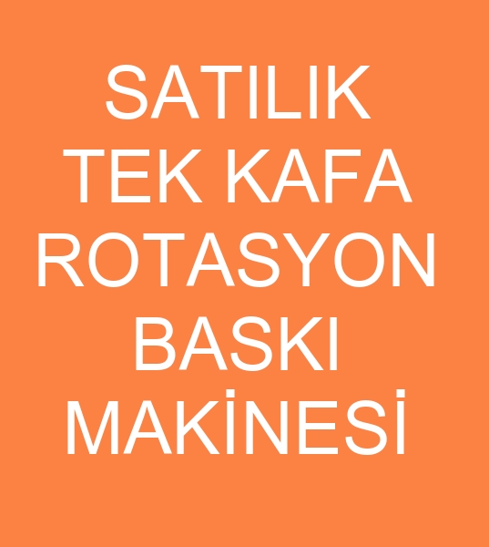 Satlk Rotasyon makinas, kinci el Rotasyon makinesi, Satlk rotasyon makinalar, kinci el Rotasyon makineleri, Satlk Rotasyon bask makinas, kinci el Rotasyon bask makinesi, Satlk rotasyon bask makinalar, kinci el Rotasyon bask makineleri, Satlk tek kafa Rotasyon makinas, kinci el tek kafa Rotasyon makinesi, Satlk tek kafa rotasyon makinalar, kinci el tek kafa Rotasyon makineleri, Satlk 220 cm Rotasyon makinas, kinci el 220 cm Rotasyon makinesi, Satlk 220 cm rotasyon makinalar