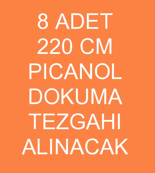 dokuma tezgah arayanlar, dokuma tezgah mterisi, dokuma tezgah mterileri,  picanol dokuma tezgah arayanlar, 220 cm picanol dokuma tezgah arayanlar, 220cm picanol dokuma tezgah arayanlar, ikinci el dokuma tezgah arayanlar, ikinci el dokuma tezgahlar arayanlar, 2.el dokuma tezgahlar arayanlar, ikinci el picanol dokuma tezgah arayanlar, ikinci el 220 cm picanol dokuma tezgah arayanlar, 2.el 220 cm picanol dokuma tezgah arayanlar, picanol dokuma makinesi arayanlar, picanol dokuma makinas arayanl