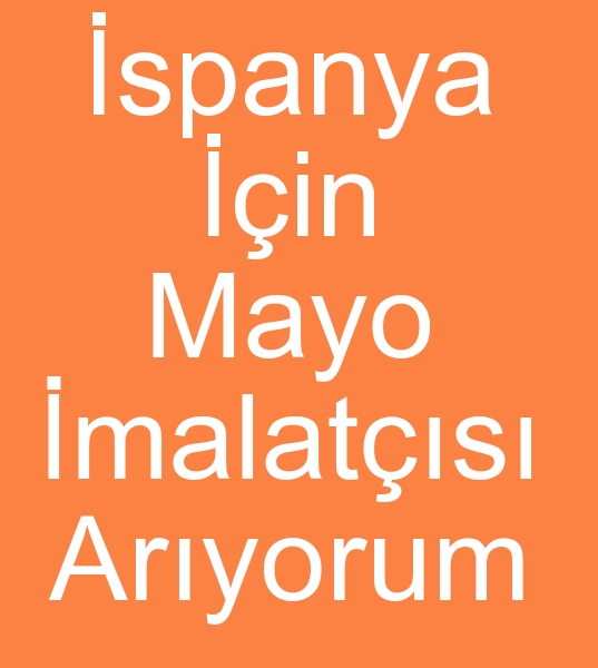  Yurt d mayo siparii, spanya mayo mterisi,  spanyada mayo mterisi,