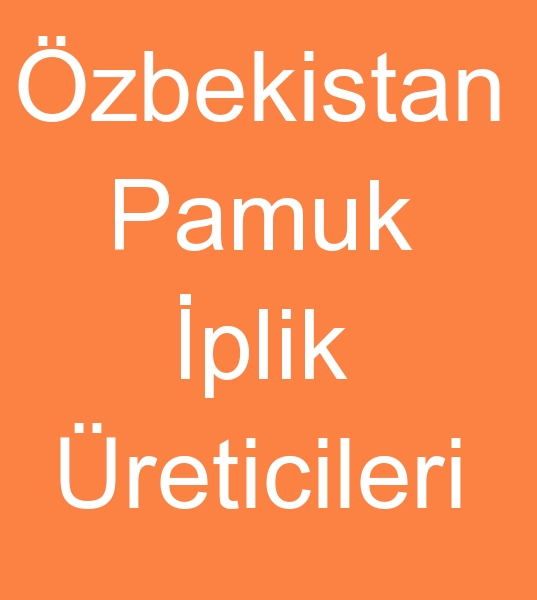  Orta asya iplik fabrikalar, thal pamuk iplii teklifi, Pumuk iplik ithalatlar