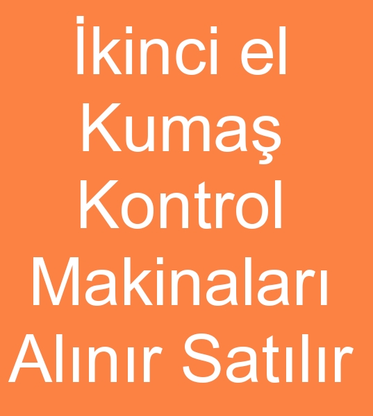 kinci el kuma kontrol makinalar, 2. el kuma kontrol makineleri