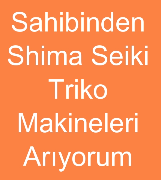 Sahibinden shima triko makinalar, Sahibinden shima triko dokuma makinalar,