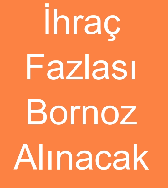  hra fazlas bornoz alcs, Parti mal bornoz alanlar, hra fazlas nevresim alcs,