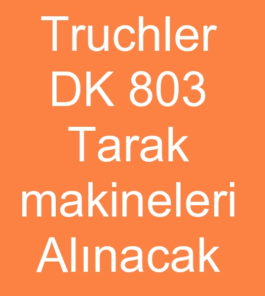 satlk Truchler tarak makineleri arayanlar, kinci el Truchler tarak makinesi arayanlar