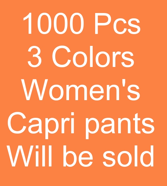 1000 Pcs 3 Colors Women's capri pants will be sold