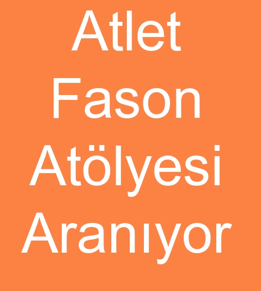 Kadn klot fason dikim atlyesi arayanlar, Kadn atlet fason diki atlyesi arayanlar,  Kadn klot fason diki atlyesi arayanlar,