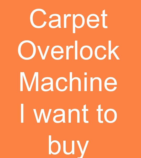 Second hand Carpet overlock machinei Used Carpet overlock machine