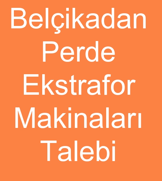 Satlk Perde ekstraforu dokuma makinas arayanlar,  kinci el Perde ekstraforu dokuma makinalar arayanlar,