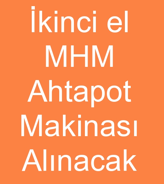 ikinci el mhm bask makinas arayanlar, Satlk mahm ahtapot makinesi arayanlar