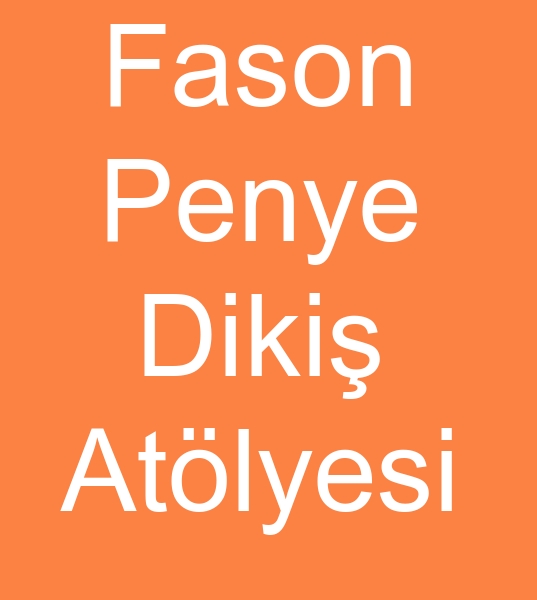 Ankarada fason penye diki atlyesi, Ankarada fason penye konfeksiyon atlyeleri