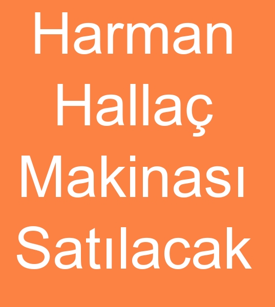 Satlk harman halla makinas, kinci el harman halla makinalar, Satlk harman makinesi, kinci el Harman halla makineleri, 