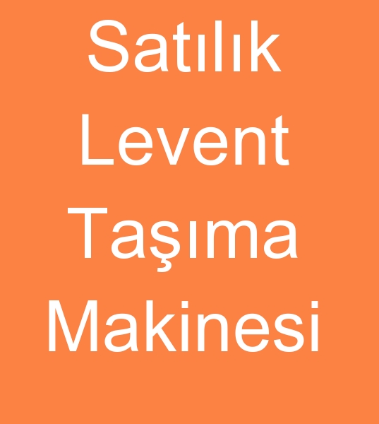 Satlk levent tama makinesi, Satlk levent tama makinalar, Satlk levent tama makineleri