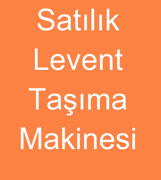 Satlk levent tama makinesi, Satlk levent tama makinalar, Satlk levent tama makineleri